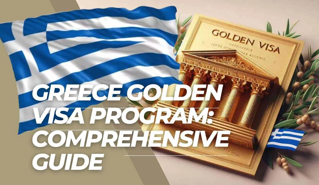 Greece Golden Visa Program: Comprehensive Guide